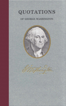 Hardcover Quotations of George Washington Book