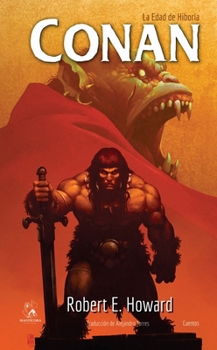 Conan: Volumen 1. La edad de Hiboria (Spanish Edition)