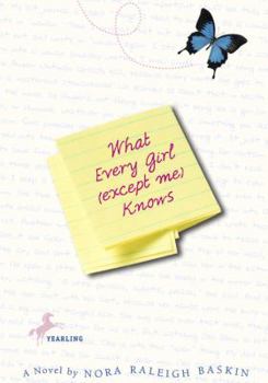 Paperback What Every Girl (Except Me) Knows Book
