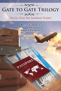 Paperback Gate to Gate Trilogy: Stories from the Seatback Pocket Book