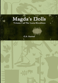 Paperback Magda's Dolls: Volume I of the Lucia Bloodlines Book