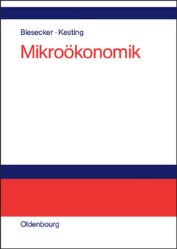 Hardcover Mikroökonomik: Eine Einführung Aus Sozial-Ökologischer Perspektive [German] Book