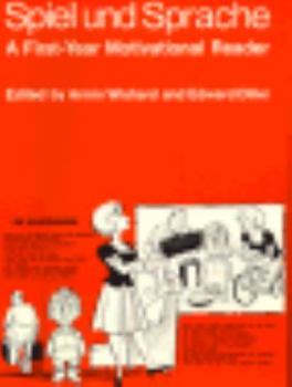 Paperback Spiel Und Sprache: A First-Year Motivational Reader Book