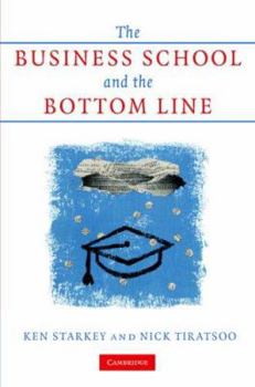 Hardcover The Business School and the Bottom Line Book