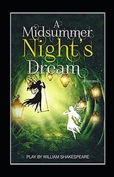 Paperback A Midsummer Night's Dream Illustrated Book