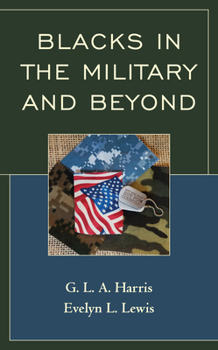 Paperback Blacks in the Military and Beyond Book