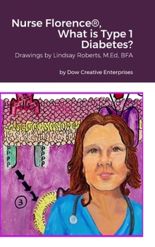 Hardcover Nurse Florence(R), What is Type 1 Diabetes? Book