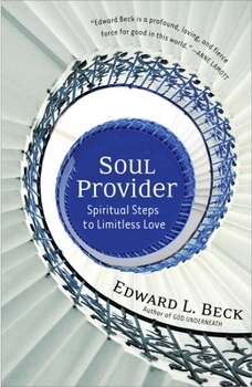 Paperback Soul Provider: Spiritual Steps to Limitless Love Book
