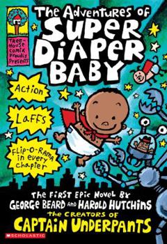 Paperback The Adventures of Super Diaper Baby Book