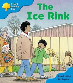 Paperback Oxford Reading Tree: Stage 3: First Phonics: The Ice Rink Book