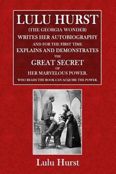 Paperback Lulu Hurst, (The Georgia Wonder.) Book
