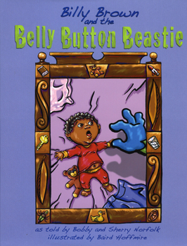 Hardcover Billy Brown and the Belly Button Beastie Book