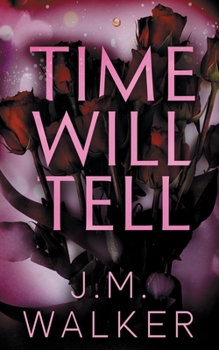 Paperback Time Will Tell Book