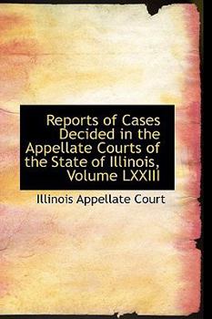 Reports of Cases Decided in the Appellate Courts of the State of Illinois