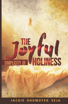 Paperback The Joyful Simplicity of Holiness Book