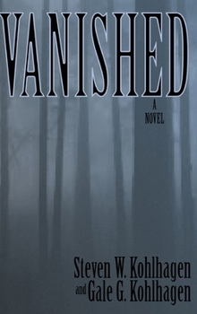 Hardcover Vanished, A Contemporary Noir Mystery Book