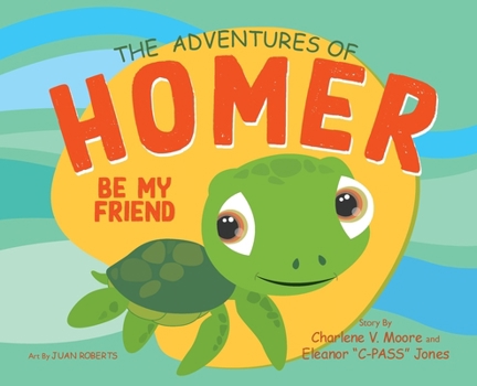 Hardcover The Adventures of Homer: Be My Friend Book