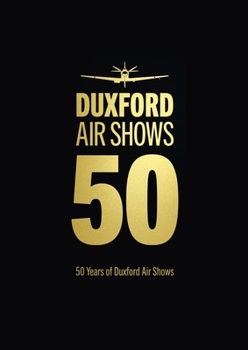 Paperback 50 Years of Duxford Air Shows Book