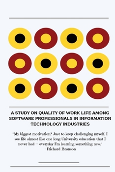 Paperback A study on quality of work life among software professionals in information technology industries Book