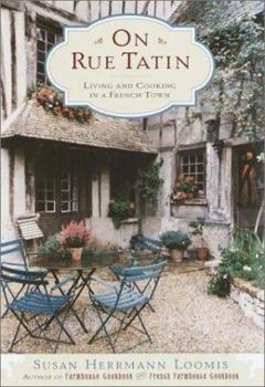 Hardcover On Rue Tatin: Living and Cooking in a French Town Book