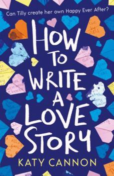 Paperback How to Write a Love Story Book