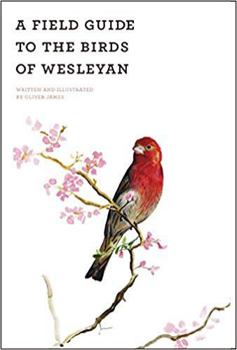 Paperback A Field Guide to the Birds of Wesleyan Book