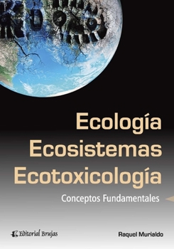 Paperback Ecología, ecosistemas y ecotoxicología: conceptos fundamentales [Spanish] Book