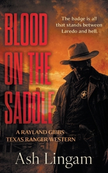 Paperback Blood on the Saddle: A Classic Texas Ranger Western Book
