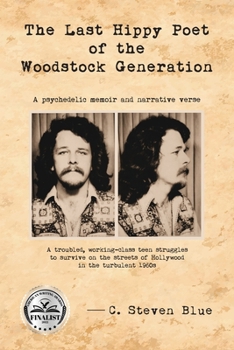 Paperback The Last Hippy Poet of the Woodstock Generation: a psychedelic memoir and narrative verse Book