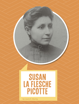 Hardcover Susan La Flesche Picotte Book