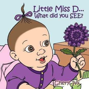 Paperback Little Miss D...: What did you SEE? Book