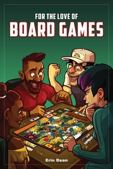 Paperback For the Love of Board Games: Volume 1 Book