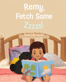 Hardcover Remy, Fetch Some Zzzzs! Book