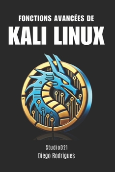 Paperback Fonctions Avancées de Kali Linux [French] Book