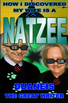 Paperback How I Discovered My Wife Is a Natzee Book