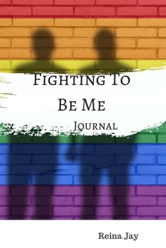 Paperback Fighting To Be Me: Journal Book