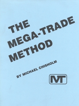 Paperback The Mega-Trade Method Book