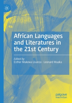 Paperback African Languages and Literatures in the 21st Century Book