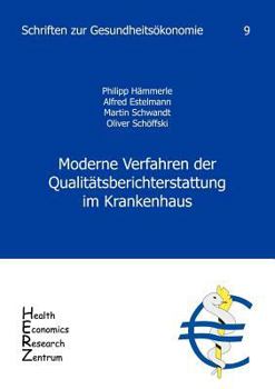 Paperback Moderne Verfahren der Qualitätsberichterstattung im Krankenhaus, Band 9 [German] Book