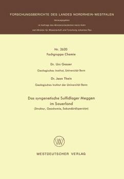 Paperback Das Syngenetische Sulfidlager Meggen Im Sauerland: Struktur, Geochemie, Sekundärdispersion [German] Book