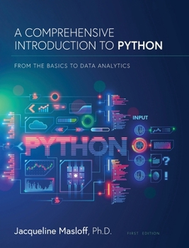 Hardcover A Comprehensive Introduction to Python: From the Basics to Data Analytics: From the Basics to Data Analytics Book
