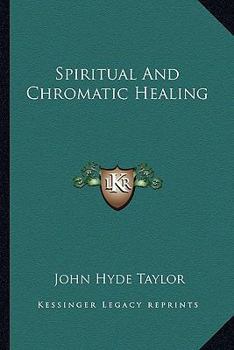 Spiritual And Chromatic Healing