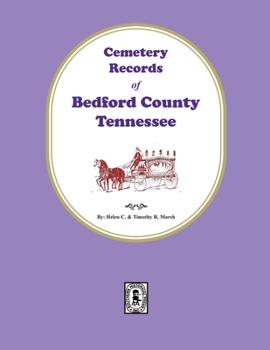 Paperback Cemetery Records of Bedford County, Tennessee Book