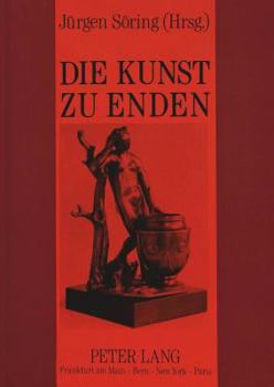 Paperback Die Kunst Zu Enden [German] Book