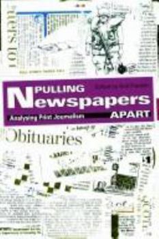 Paperback Pulling Newspapers Apart: Analysing Print Journalism Book