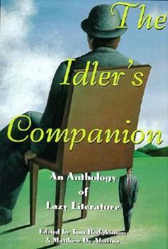 Hardcover Rhw Idler's Companion: An Anthology of Lazy Literature Book