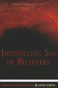 Paperback Indwelling Sin in Believers Book