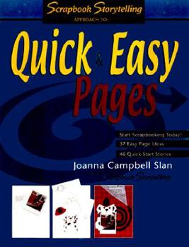 Paperback Quick & Easy Pages (Scrapbook Storytelling) Book