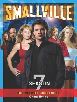Paperback Smallville: The Official Companion Season 7 Book