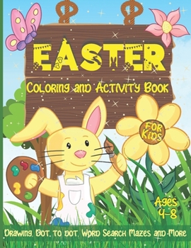 Paperback Easter Coloring and Activity Book for Kids Ages 4-8: Drawing, Dot to Dot, Word Search, Mazes and More! Easter Gifts Idea for Girls and Boys - Big Funn Book